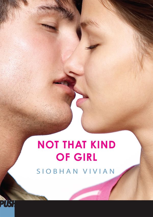 Cover Art for 9780545328791, Not That Kind Of Girl by Unknown