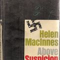 Cover Art for 9780002210225, Above Suspicion by Helen MacInnes