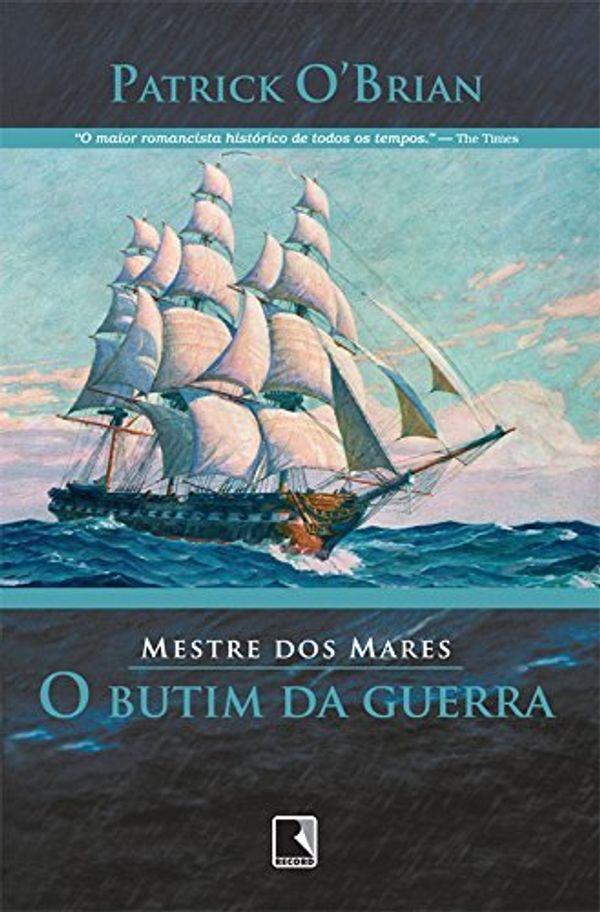 Cover Art for 9788501087294, O Butim Da Guerra (Em Portuguese do Brasil) by Patrick O. Brian