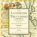 Cover Art for 9781416590873, The Landmark Thucydides: A Comprehensive Guide to the Peloponnesian War by Robert B Strassler