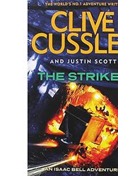 Cover Art for 9781405929561, The Striker: Isaac Bell #6 by Clive Cussler, Justin Scott