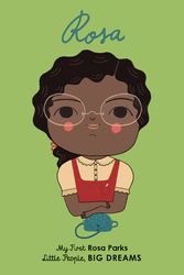 Cover Art for 9781786032645, Rosa Parks (My First Little People, Big Dreams) by Lisbeth Kaiser