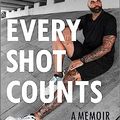 Cover Art for B0BXLQB6TT, Every Shot Counts by Carlos Boozer