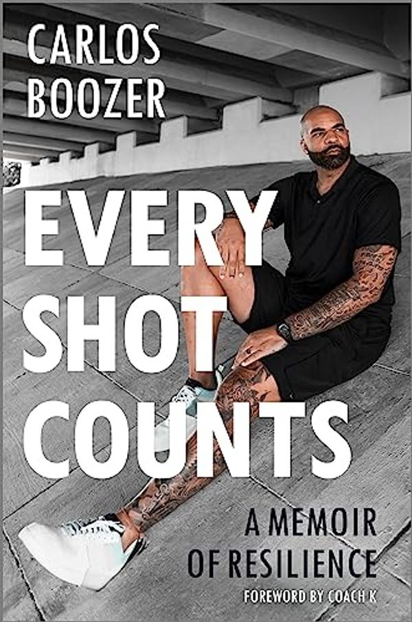 Cover Art for B0BXLQB6TT, Every Shot Counts by Carlos Boozer