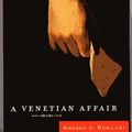 Cover Art for 9780965434324, A Venetian Affair [First Edition] by Andrea Di Robilant