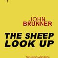 Cover Art for 9780575105218, The Sheep Look Up by John Brunner