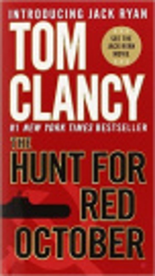 Cover Art for 9780007832200, The Hunt For Red October by Tom Clancy