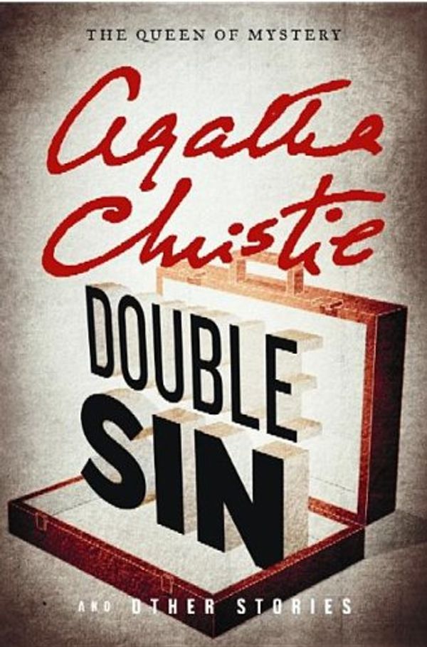 Cover Art for 9781611737752, Double Sin and Other Stories: Featuring Hercule Poirot and Miss Marple by Agatha Christie