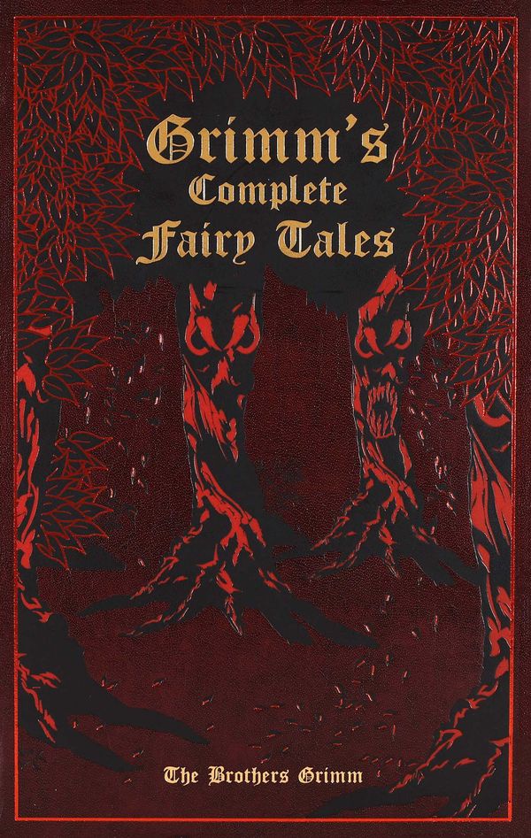 Cover Art for 9781607103134, Grimm's Complete Fairy Tales by Jacob Grimm, Wilhelm Grimm