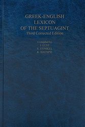 Cover Art for 9783438051387, A Greek-English Lexicon of the Septuagint: Third Corrected Edition by Eric Eynikel