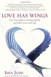 Cover Art for 9781608681211, Love Has Wings by Isha Judd
