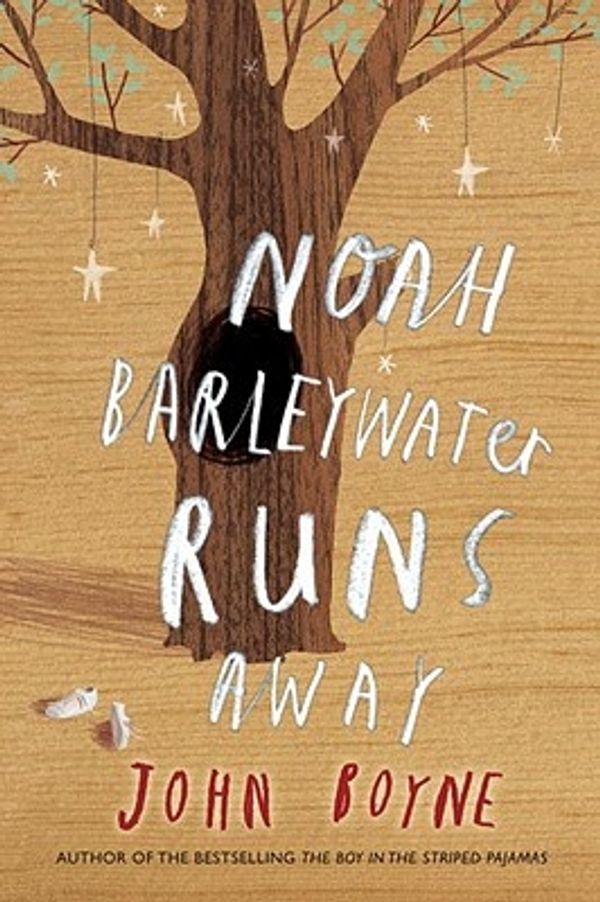 Cover Art for 9780385752466, Noah Barleywater Runs Away by John Boyne