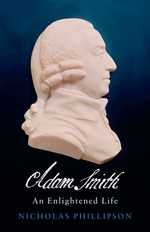 Cover Art for 9780141963563, Adam Smith by Nicholas Phillipson