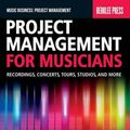 Cover Art for 9780876391358, Project Management for Musicians by Jonathan Feist