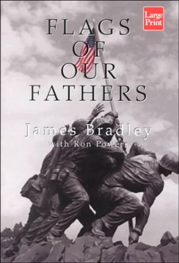 Cover Art for 9781568959580, Flags of Our Fathers by James Bradley, Ron Powers