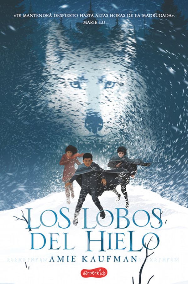 Cover Art for 9788417222130, Los lobos del hielo (Elementals: Ice Wolves - Spanish Edition) (HARPERKIDS) by Amie Kaufman