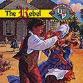 Cover Art for 9781561794782, The Rebel (Christian Heritage Series: The Williamsburg Years #1) by Nancy Rue