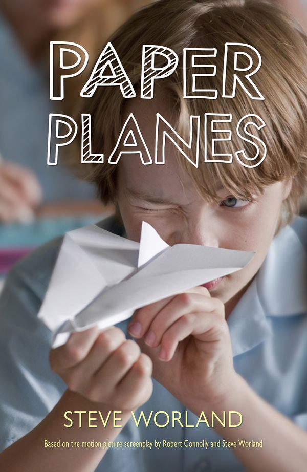 Cover Art for 9781760140878, Paper Planes by Steve Worland