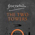 Cover Art for B002RI9QNK, The Two Towers (The Lord of the Rings, Book 2) by J. R. r. Tolkien