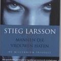 Cover Art for 9789056723088, Mannen die vrouwen haten (Millennium-trilogie (1)) by Stieg Larsson