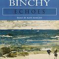 Cover Art for 9780752832371, Echoes: Abridged by Maeve Binchy
