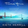 Cover Art for 9781606418369, The Evolution of Thomas Hall by Kieth Merrill