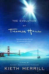 Cover Art for 9781606418369, The Evolution of Thomas Hall by Kieth Merrill