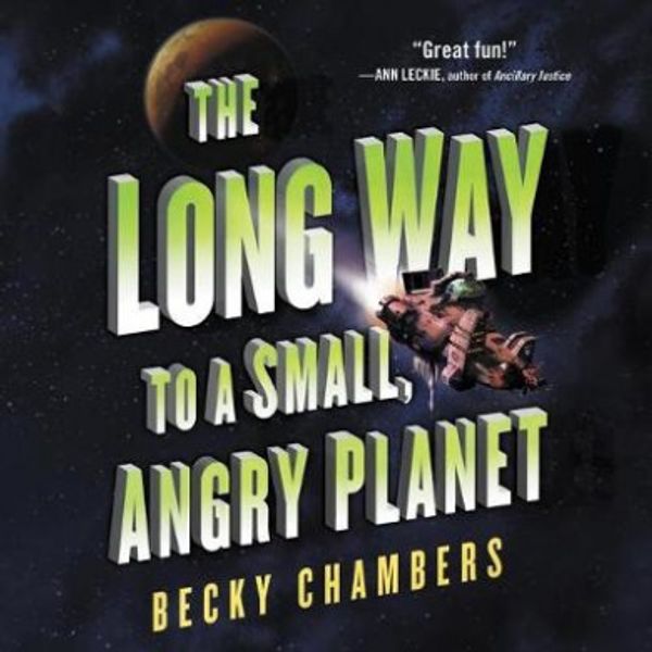 Cover Art for 9781094002132, The Long Way to a Small, Angry Planet by Becky Chambers