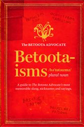 Cover Art for 9781760987749, Betoota-isms by The Betoota Advocate