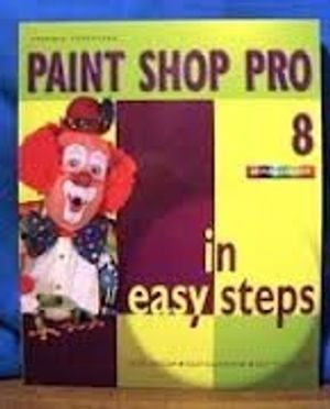 Cover Art for 9780760754207, Paint shop Pro 8 by Stephen Copestake