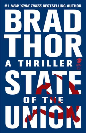 Cover Art for 9780743492621, State of the Union by Brad Thor