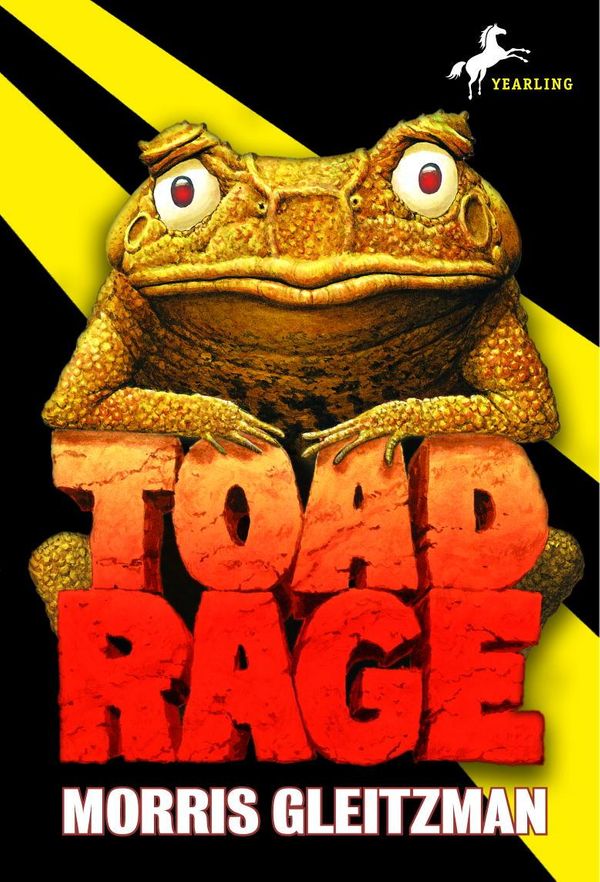 Cover Art for 9780307548153, Toad Rage by Morris Gleitzman