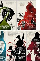 Cover Art for 9789526539935, Christina Henry Chronicles of Alice 5 Books Collection Set - Lost Boy, Red Queen, The Mermaid, Alice, Girl in Red by Christina Henry
