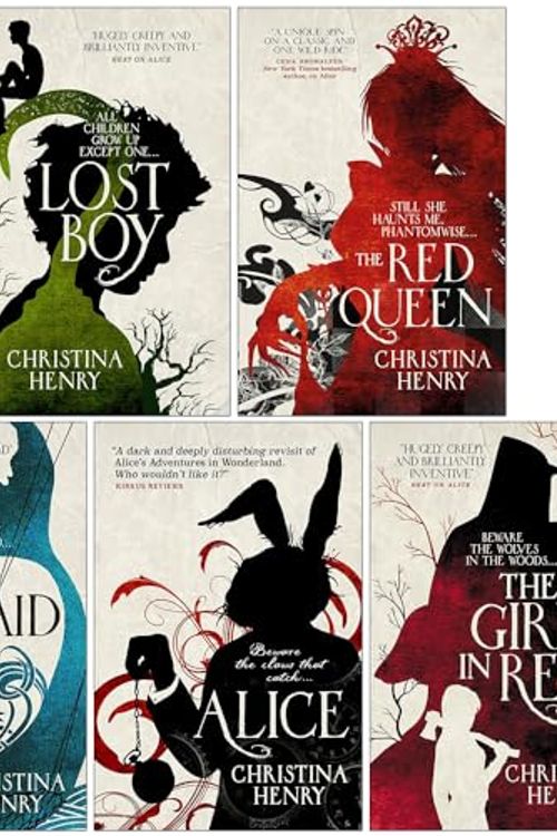 Cover Art for 9789526539935, Christina Henry Chronicles of Alice 5 Books Collection Set - Lost Boy, Red Queen, The Mermaid, Alice, Girl in Red by Christina Henry