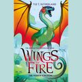 Cover Art for 9781338039207, Wings of Fire, Book #3: The Hidden Kingdom by Tui T. Sutherland