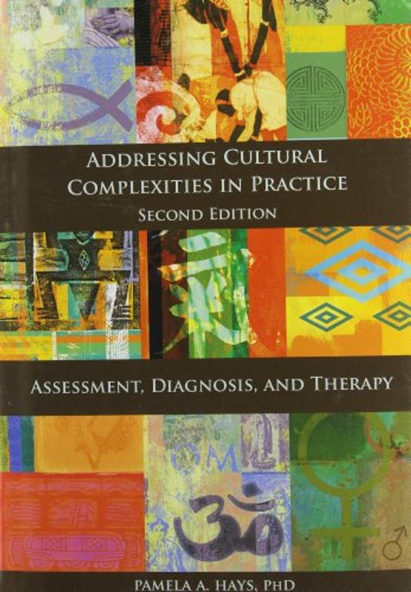 Cover Art for 9781433802195, Addressing Cultural Complexities in Practice by Pamela A. Hays