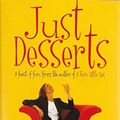 Cover Art for 9780006499930, Just Desserts by Sue Welfare