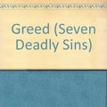 Cover Art for 9781424241941, Greed (Seven Deadly Sins) by Robin Wasserman