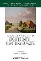 Cover Art for 9781118730027, A Companion to Eighteenth-century Europe by Unknown