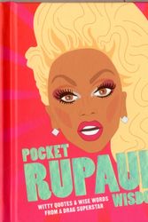 Cover Art for 9781784881283, Pocket Rupaul WisdomWitty Quotes and Wise Words from a Drag Superstar by Hardie Grant Books