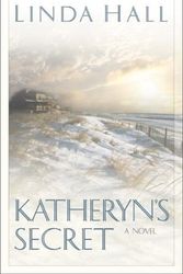 Cover Art for 9781576736142, Katheryn's Secret by Linda Hall