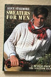 Cover Art for 9781851455065, SWEATERS FOR MEN by Alice STARMORE