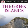 Cover Art for 9781409386315, DK Eyewitness Travel Guide: The Greek Islands by Marc Dubin