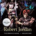 Cover Art for B00GQ625HI, The Eye of the World: The Graphic Novel, Volume One (Wheel of Time Other Book 1) by Jordan, Robert, Dixon, Chuck