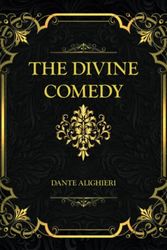 Cover Art for 9798486050817, The Divine Comedy: Inferno, Purgatorio, Paradiso - Collector's Edition - Dante Alighieri by Dante Alighieri