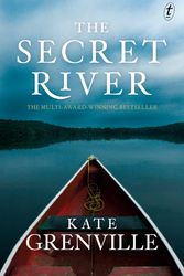 Cover Art for 9781922147424, The Secret River by Kate Grenville