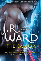 Cover Art for 9780349420486, The Savior by J. R. Ward
