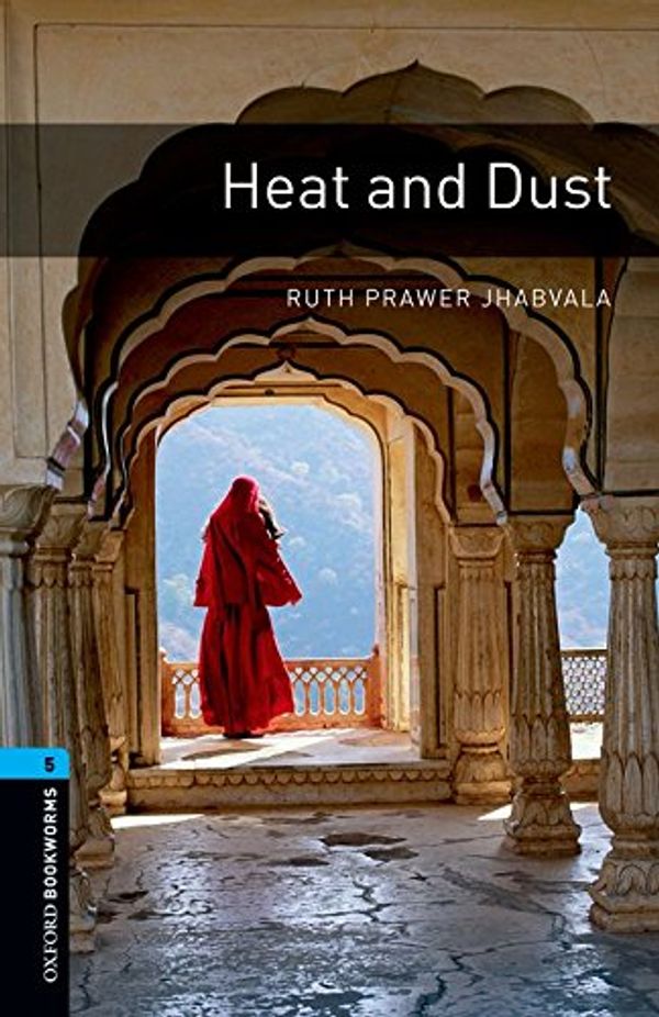 Cover Art for 9780194792271, Heat and Dust: 1800 Headwords by Ruth Prawer Jhabvala