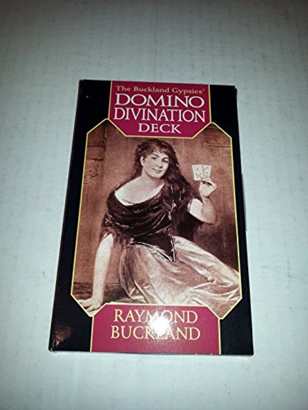 Cover Art for 9781567180947, The Buckland Gypsies' Domino Divination Deck by Raymond Buckland