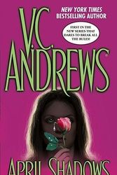 Cover Art for 9780743493864, April Shadows by V.c. Andrews